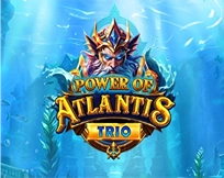 Power Of Atlantis Trio Power Of Atlantis Trio