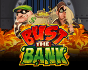Bust the Bank Bust the Bank