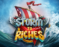 Storm to Riches Storm to Riches
