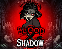 Blood & Shadow Blood & Shadow