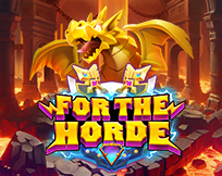 For The Horde For The Horde