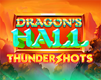Dragon`s Hall Thundershots Dragon`s Hall Thundershots