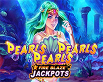 Fire Blaze: Pearls Pearls Pearls Fire Blaze: Pearls Pearls Pearls