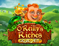 Gold Hit: O`Reilly`s Riches Gold Hit: O`Reilly`s Riches