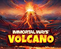 Immortal Ways Volcano Immortal Ways Volcano
