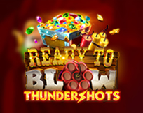 Ready to Blow: Thundershots Ready to Blow: Thundershots