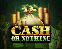 Cash Or Nothing Cash Or Nothing