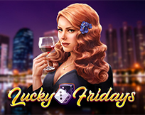 Lucky Fridays Lucky Fridays